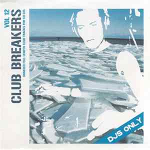 Various - Club Breakers Vol 12 FLAC