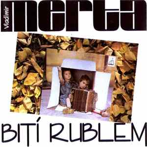 Vladimír Merta - Bití Rublem FLAC