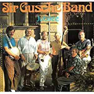 Sir Gusche Band - Jubilee FLAC