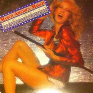 Ervin Litkei - March - America - March: Great American Marches (From Roosevelt To Reagan) FLAC