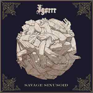 Igorrr - Savage Sinusoid FLAC