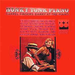 Barrel Fingers Barry - Honky Tonk Piano FLAC