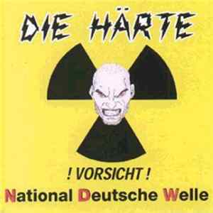 Die Härte - National Deutsche Welle FLAC