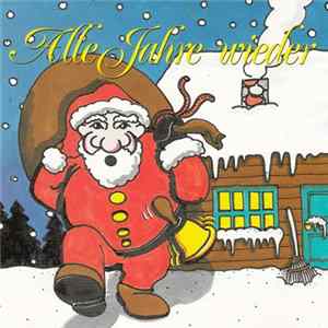 Unknown Artist - Alle Jahre Wieder... FLAC