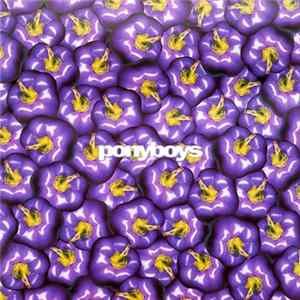Ponyboys - Four Songs To Eat Pepper FLAC