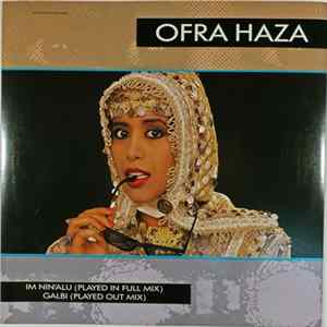 Ofra Haza - Im Nin'alu (Played In Full Mix) / Galbi (Played Out Mix) FLAC
