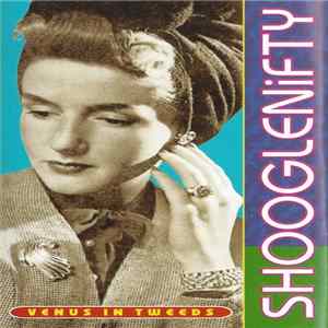 Shooglenifty - Venus In Tweeds FLAC