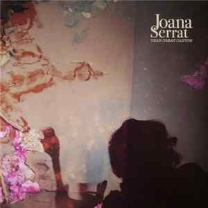 Joana Serrat - Dear Great Canyon FLAC