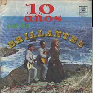 Los Brillantes - 10 Años Con Los Brillantes FLAC