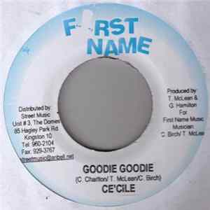 Ce'cile / Mr. Vegas - Goodie Goodie / Things You Do FLAC