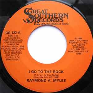 Raymond A. Myles - I Go To The Rock FLAC