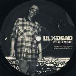 Lil ½ Dead - Steel On A Mission FLAC