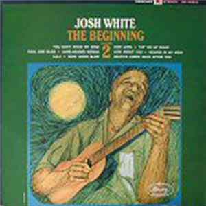 Josh White - The Beginning - Volume 2 FLAC