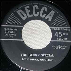 Blue Ridge Quartet - The Glory Special / / Heaven Is Where You Belong FLAC
