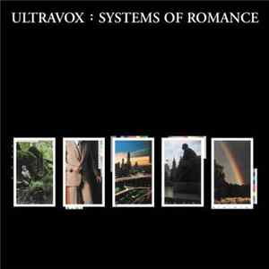 Ultravox - Systems Of Romance FLAC