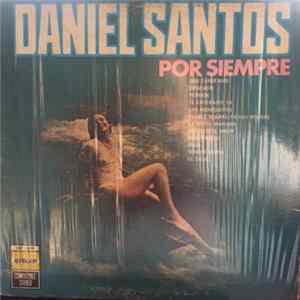 Daniel Santos - Por Siempre FLAC