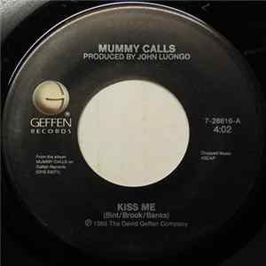 Mummy Calls - Kiss Me FLAC