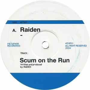 Raiden / Spinal & Subtone - Scum On The Run / Ricochet FLAC