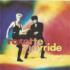 Roxette - Joyride FLAC