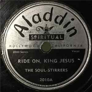 The Soul Stirrers - Ride On, King Jesus / Canaan Land FLAC
