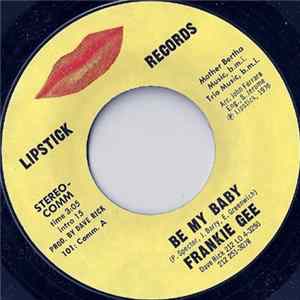 Frankie Gee - Be My Baby FLAC