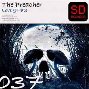 The Preacher - Love & Hate E.P. FLAC