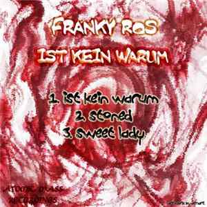 Franky Ros - Ist Kein Warum EP FLAC
