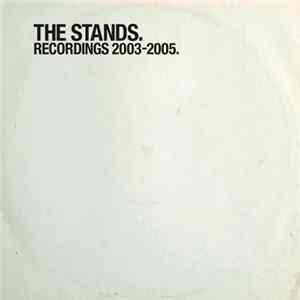 The Stands - Recordings 2003-2005 FLAC