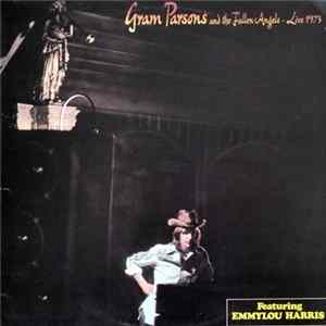 Gram Parsons & The Fallen Angels - Live 1973 FLAC
