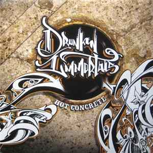 Drunken Immortals - Hot Concrete FLAC
