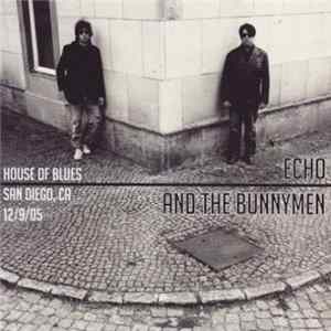 Echo And The Bunnymen - House Of Blues San Diego, CA 12/9/05 FLAC