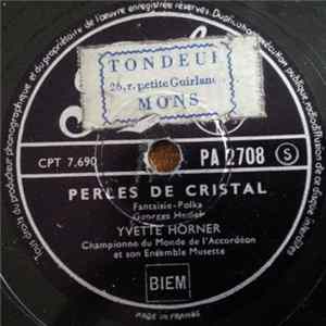 Yvette Horner Et Son Ensemble Musette - Perles De Cristal / Y'Avait Du Printemps Partout FLAC