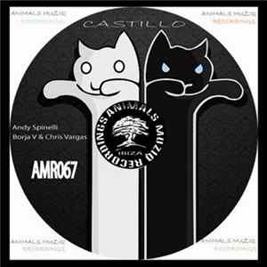 Andy Spinelli, Borja V, Chris Vargas - Castillo FLAC