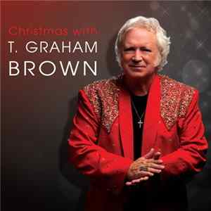 T. Graham Brown - Christmas With T. Graham Brown FLAC