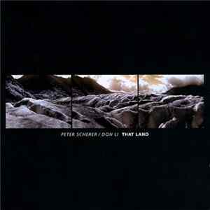 Peter Scherer, Don Li - That Land FLAC
