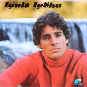 Louis LeSha - Paroles & Musique FLAC
