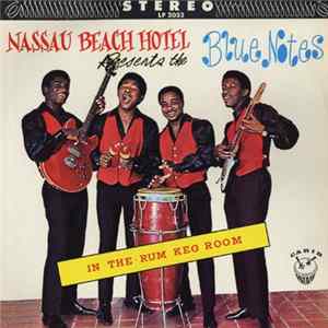 The Blue Notes - In The Rum Keg Room FLAC