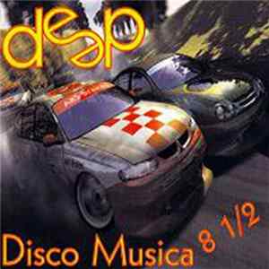 Various - Deep-Disco Musica 8 1/2 FLAC
