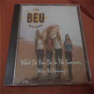 The Beu Sisters - What Do You Do In The Summer (When It's Raining) FLAC