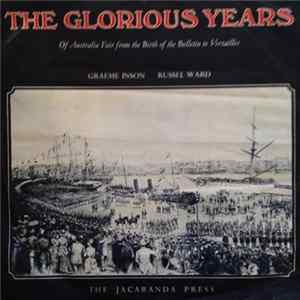 Various - The Glorious Years Of Australia Fair From The Birth Of The Bulletin To Versailles FLAC