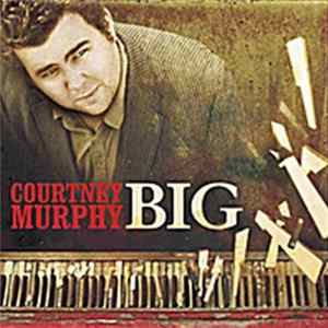 Courtney Murphy - Big FLAC