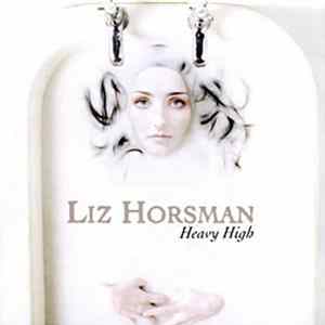 Liz Horsman - Heavy High FLAC