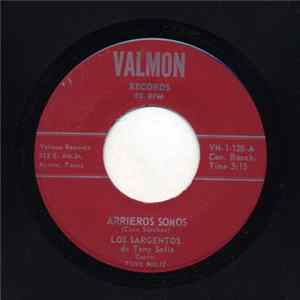 Los Sargentos De Tony Soliz - Arrieros Somos / La Meserita FLAC