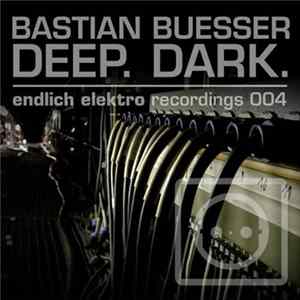 Bastian Buesser - Deep FLAC