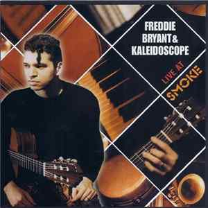 Freddie Bryant & Kaleidoscope - Live At Smoke FLAC