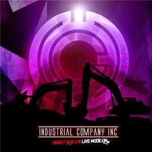Industrial Company, Inc. - Direct God 2.0 Live Mode: ON FLAC