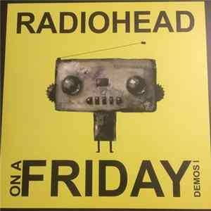 Radiohead - On A Friday Demos I FLAC
