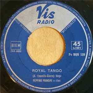Peppino Principe E Ritmi - Royal Tango / Imperial Tango FLAC