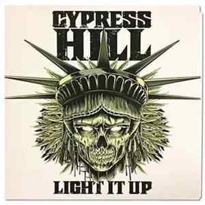 Cypress Hill - Light it Up / K.U.S.H. FLAC