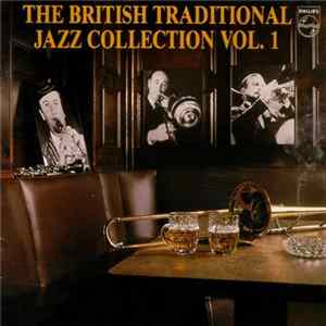 Various - The British Traditional Jazz Collection Vol. 1 FLAC